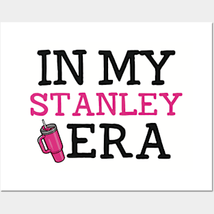 In My Stanley Era Posters and Art